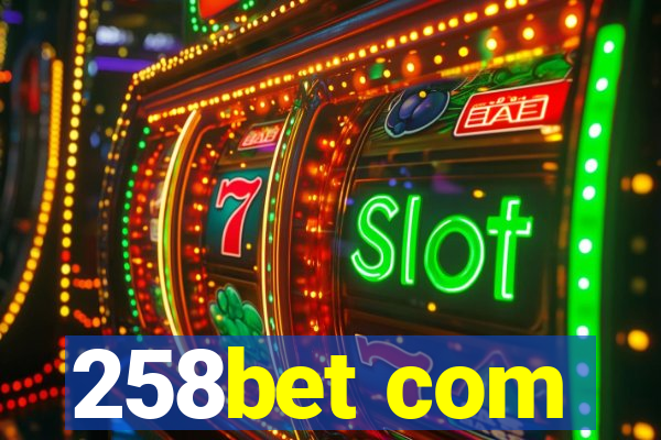 258bet com