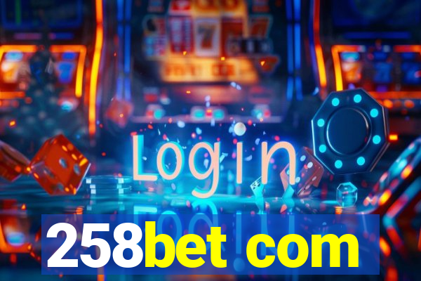 258bet com