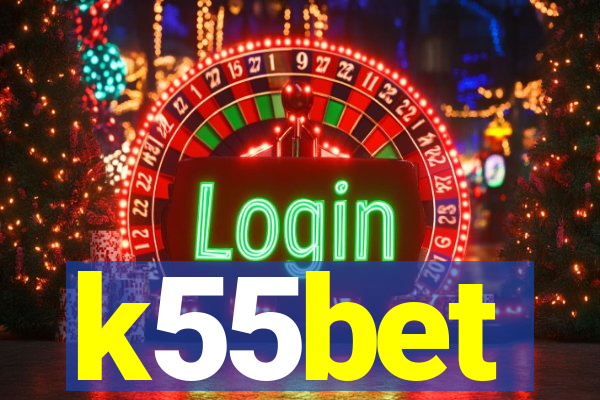 k55bet