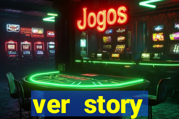 ver story anonimamente online