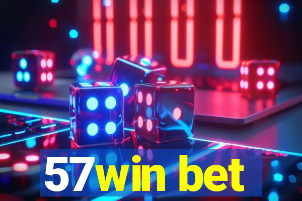 57win bet