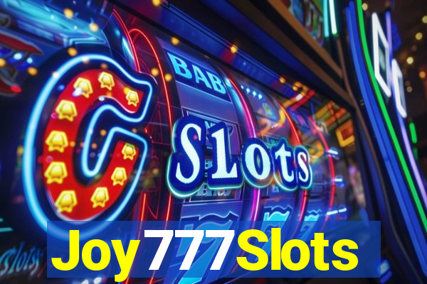 Joy777Slots