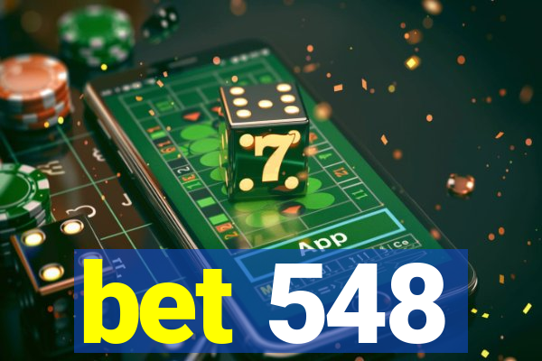 bet 548