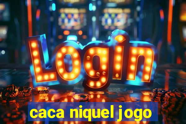 caca niquel jogo