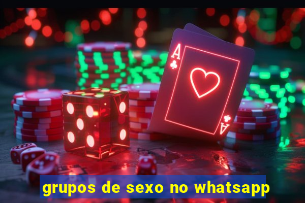 grupos de sexo no whatsapp