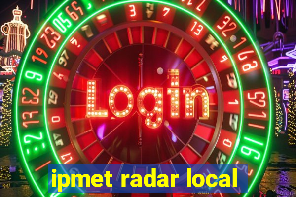 ipmet radar local