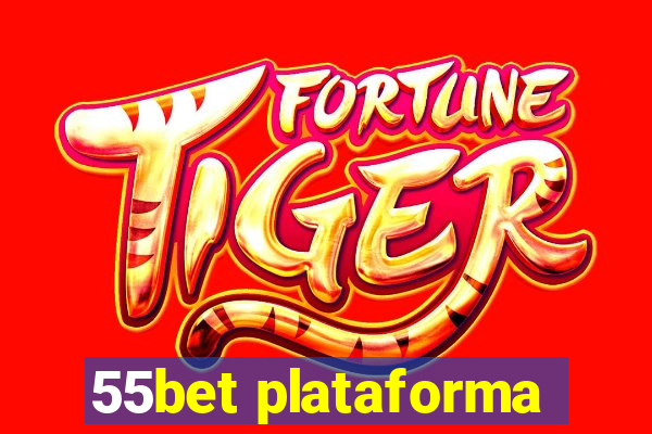 55bet plataforma