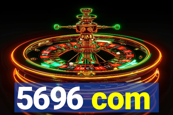 5696 com