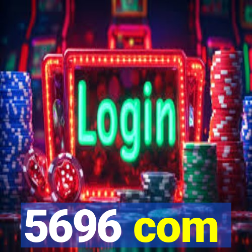 5696 com