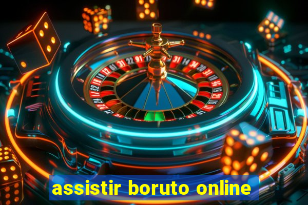 assistir boruto online