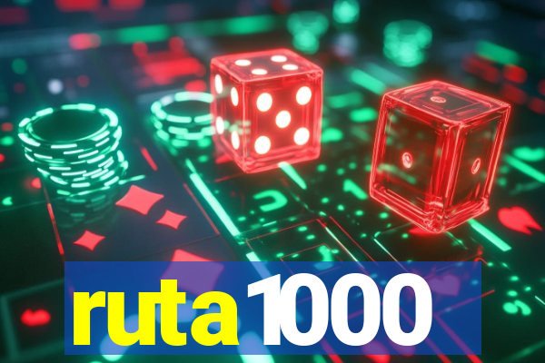 ruta1000