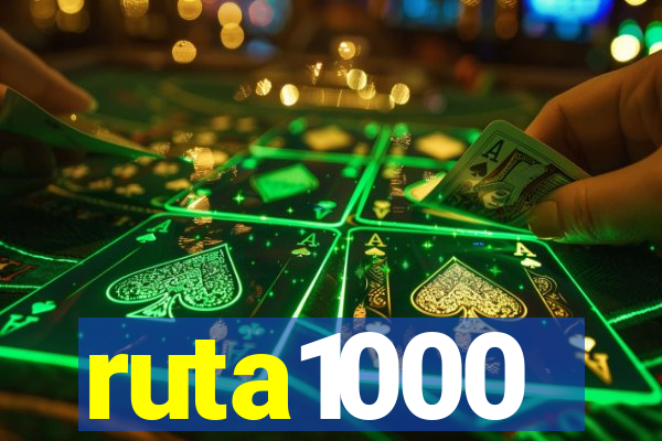 ruta1000