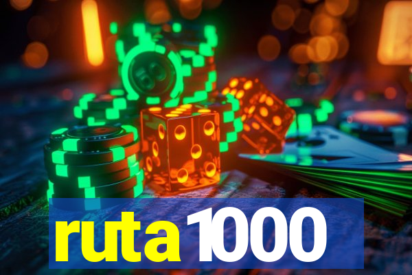 ruta1000