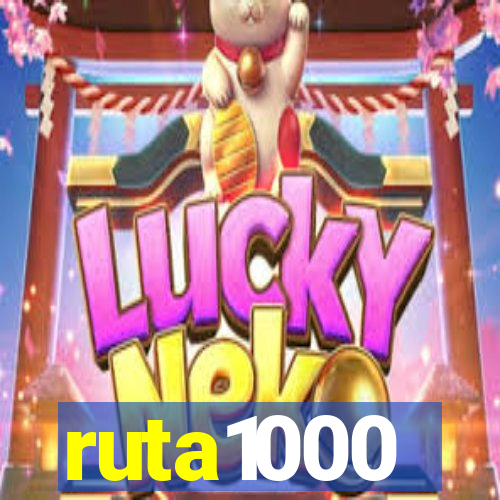 ruta1000