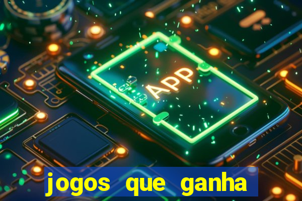 jogos que ganha dinheiro gratis