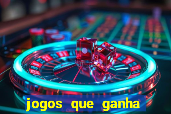 jogos que ganha dinheiro gratis