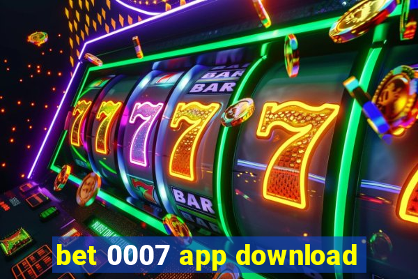 bet 0007 app download