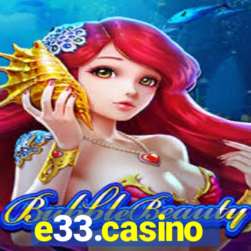 e33.casino