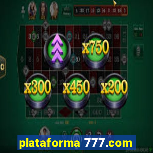 plataforma 777.com