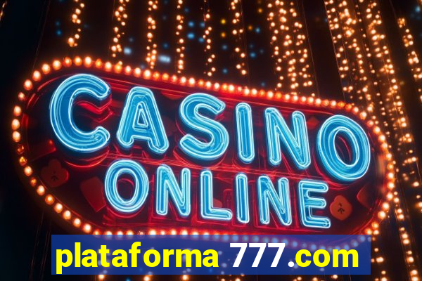 plataforma 777.com