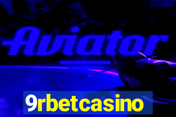 9rbetcasino