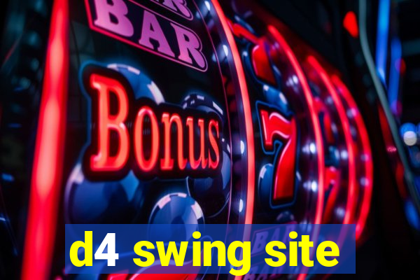 d4 swing site