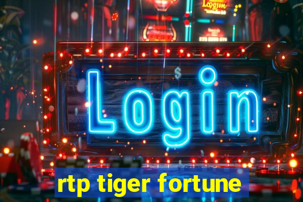 rtp tiger fortune