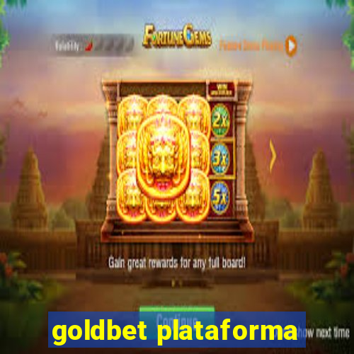 goldbet plataforma