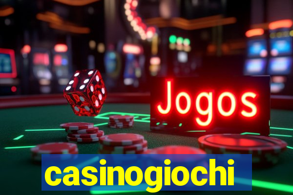 casinogiochi