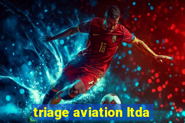 triage aviation ltda