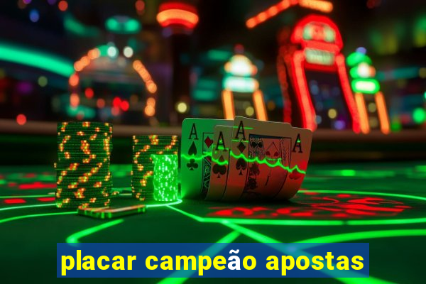 placar campeão apostas