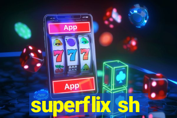 superflix sh