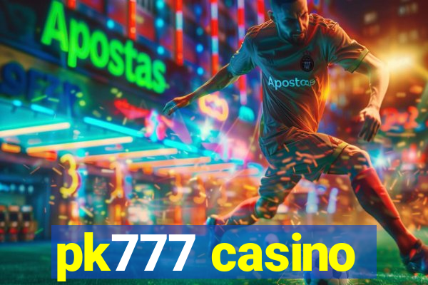 pk777 casino