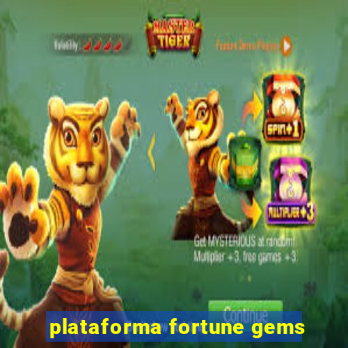 plataforma fortune gems