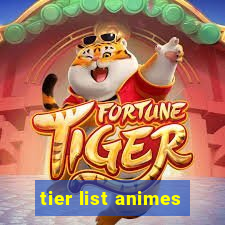 tier list animes