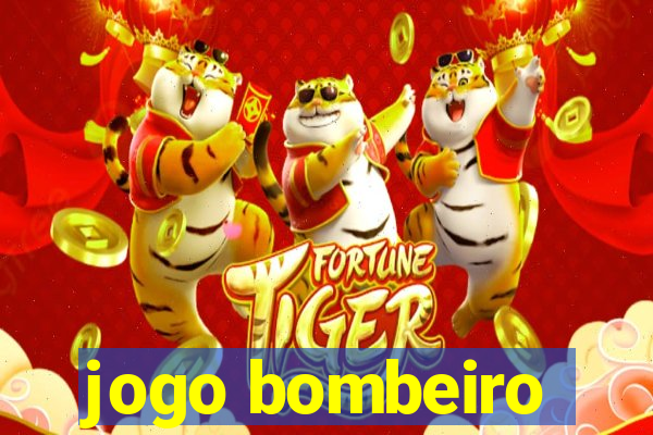 jogo bombeiro