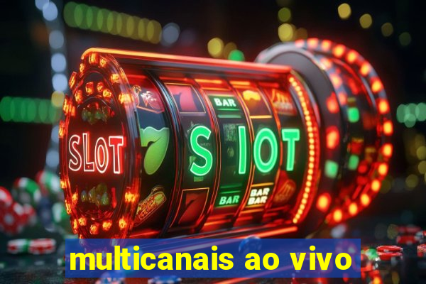 multicanais ao vivo