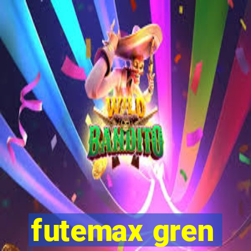 futemax gren