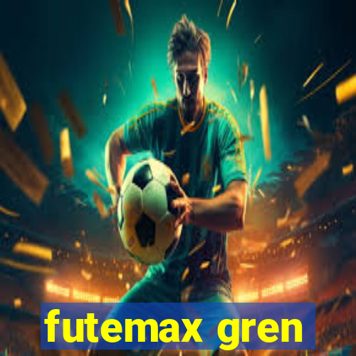 futemax gren