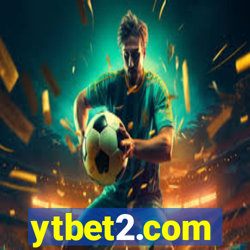 ytbet2.com