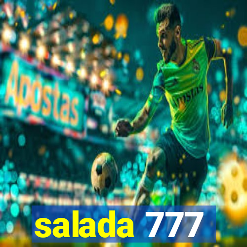 salada 777