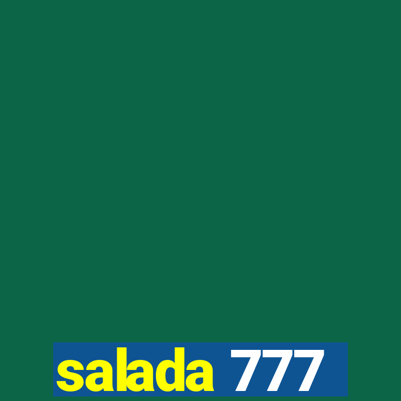 salada 777