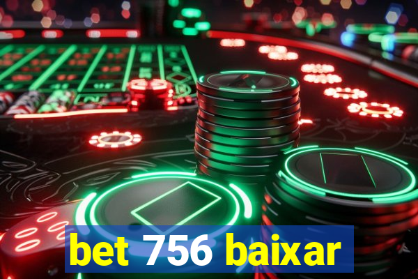 bet 756 baixar