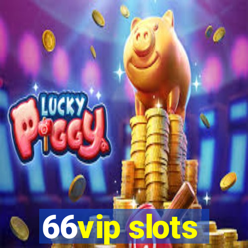 66vip slots