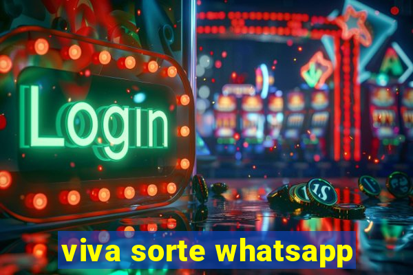 viva sorte whatsapp