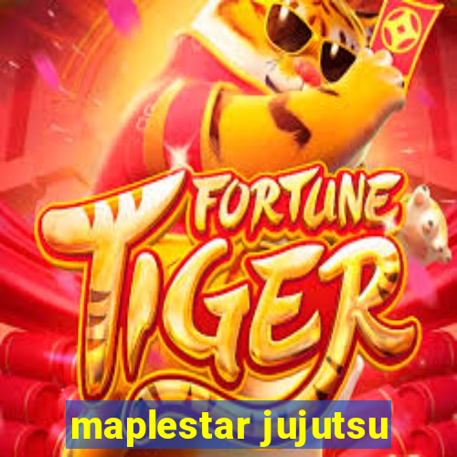 maplestar jujutsu