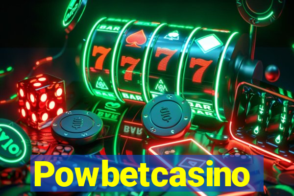 Powbetcasino