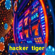 hacker tiger fortune gratis