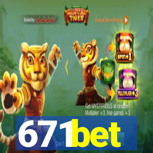 671bet