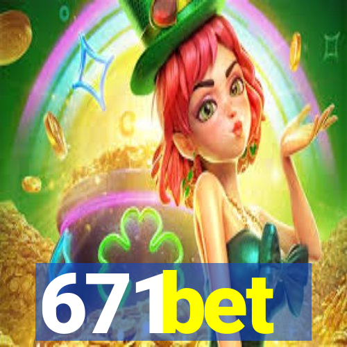 671bet